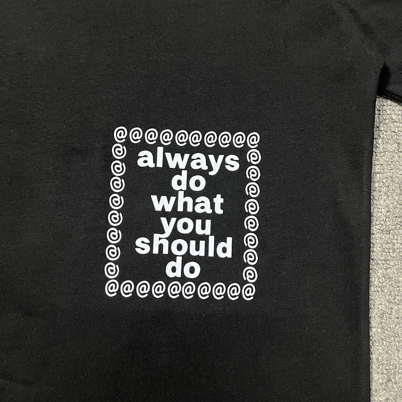 ADWYSD Always Do What You Should Do T Shirts Short Sleeves Casual Half Sleeves