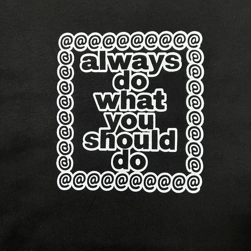 ADWYSD Always Do What You Should Do T Shirts Casual Short Sleeves Loose